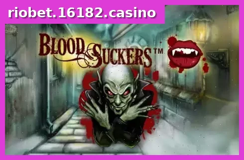 Blood Suckers