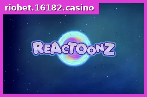 Reactoonz