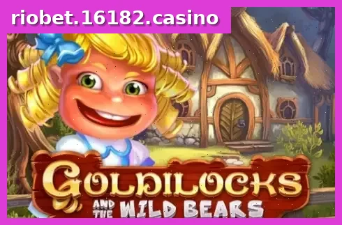 Goldilocks